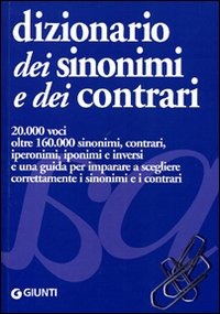 (NUOVO o USATO) Dizionario dei sinonimi e dei contrari (NUOVO o USATO) Dizionario dei sinonimi e dei contrari