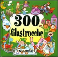 (NUOVO o USATO) Trecento filastrocche (NUOVO o USATO) Trecento filastrocche