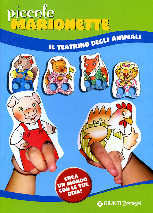 (NUOVO o USATO) Piccole marionette. Il teatrino degli animali (NUOVO o USATO) Piccole marionette. Il teatrino degli animali