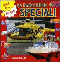 Le macchine speciali Le macchine speciali