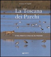 Toscana dei parchi Toscana dei parchi