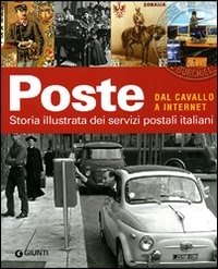 Poste. Una storia italiana Poste. Una storia italiana