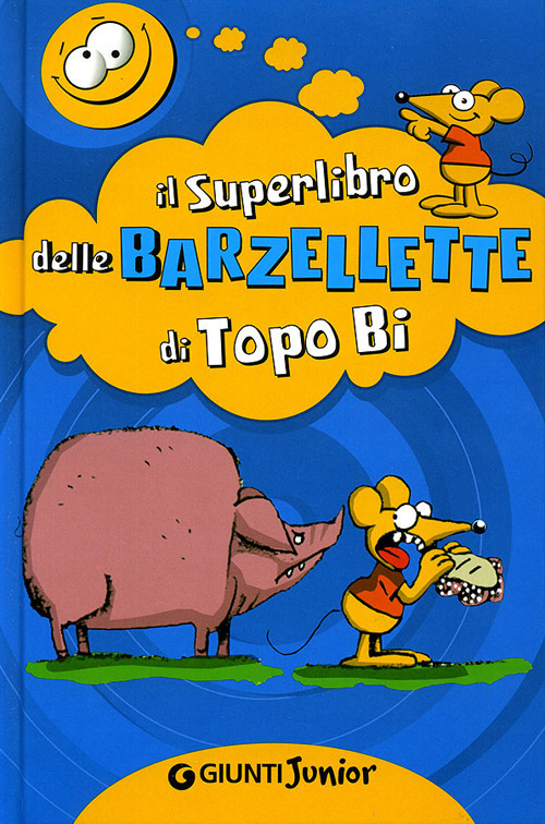 (NUOVO o USATO) Il superlibro delle barzellette di Topo Bi (NUOVO o USATO) Il superlibro delle barzellette di Topo Bi