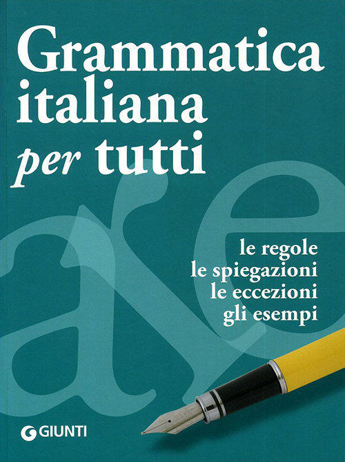 (NUOVO o USATO) Grammatica italiana per tutti. Le regole, le spieg.. (NUOVO o USATO) Grammatica italiana per tutti. Le regole, le spieg..