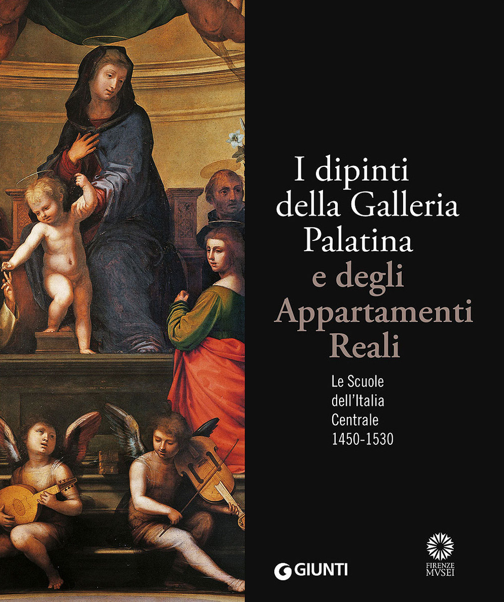 I dipinti della Galleria Palatina e degli Appartamenti Reali. Le S.. I dipinti della Galleria Palatina e degli Appartamenti Reali. Le S..