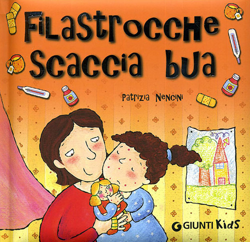Filastrocca scaccia bua. Ediz. illustrata Filastrocca scaccia bua. Ediz. illustrata