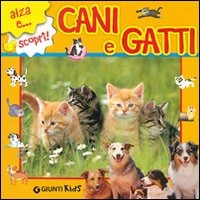 Cani e gatti Cani e gatti