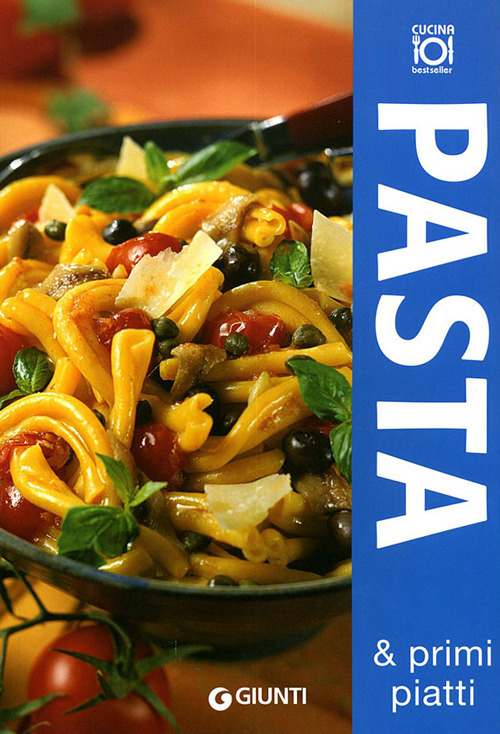 Pasta e primi piatti Pasta e primi piatti
