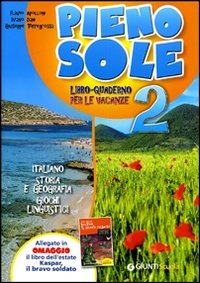Pieno sole. Con Kaspar, il bravo soldato. Per la Scuola media. Vol. 2 Pieno sole. Con Kaspar, il bravo soldato. Per la Scuola media. Vol. 2