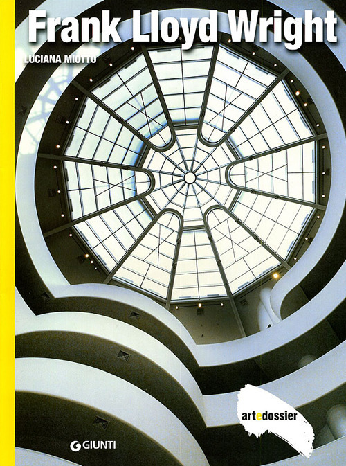 Frank Lloyd Wright. Ediz. illustrata Frank Lloyd Wright. Ediz. illustrata