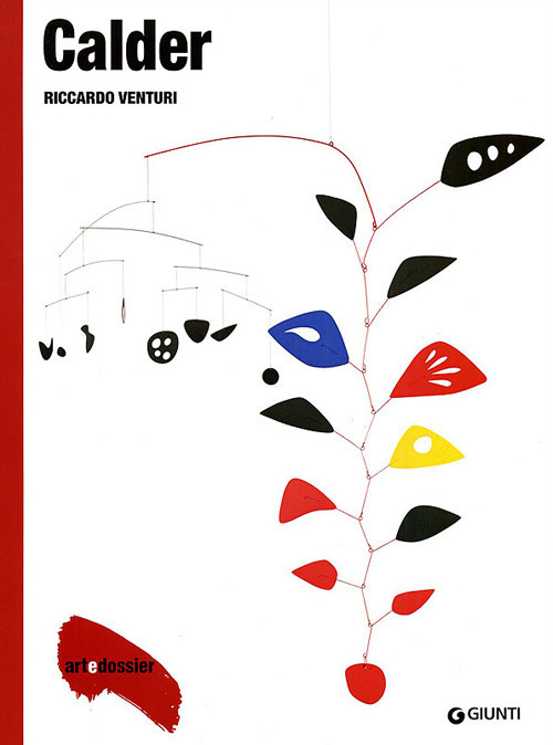 Calder. Ediz. illustrata Calder. Ediz. illustrata