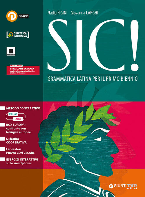 Sic Grammatica Latina Per Il Primo Biennio Delle Scuole Superiori Con E Book Con Espansione Online