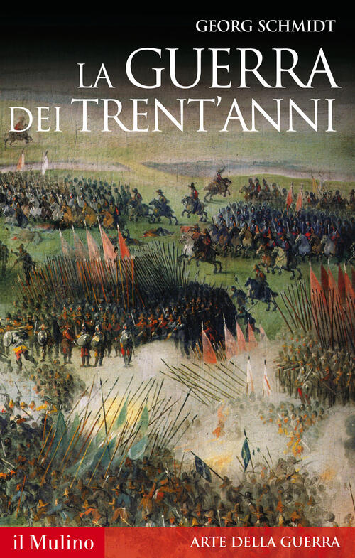 La guerra dei Trent'anni Schmidt Libro Libraccio.it La guerra dei Trent'anni Schmidt Libro Libraccio.it