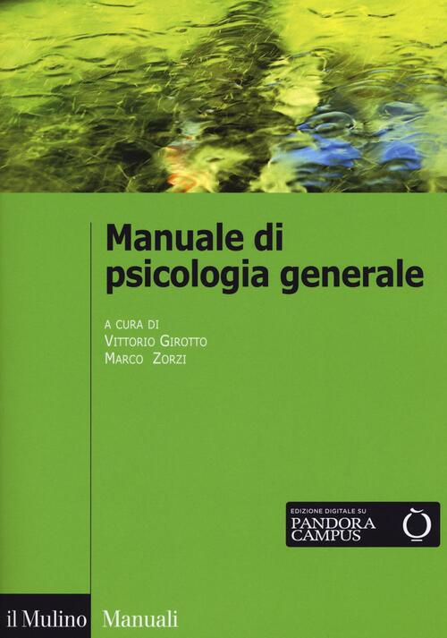 Manuale di psicologia generale Libro - Libraccio.it