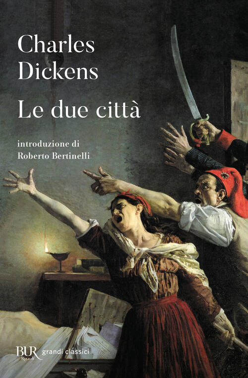 Le due città Charles Dickens Libro Libraccio.it Le due città Charles Dickens Libro Libraccio.it