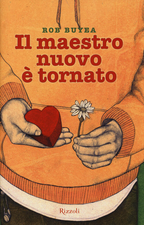 Il maestro nuovo è tornato Rob Buyea Libro Libraccio.it