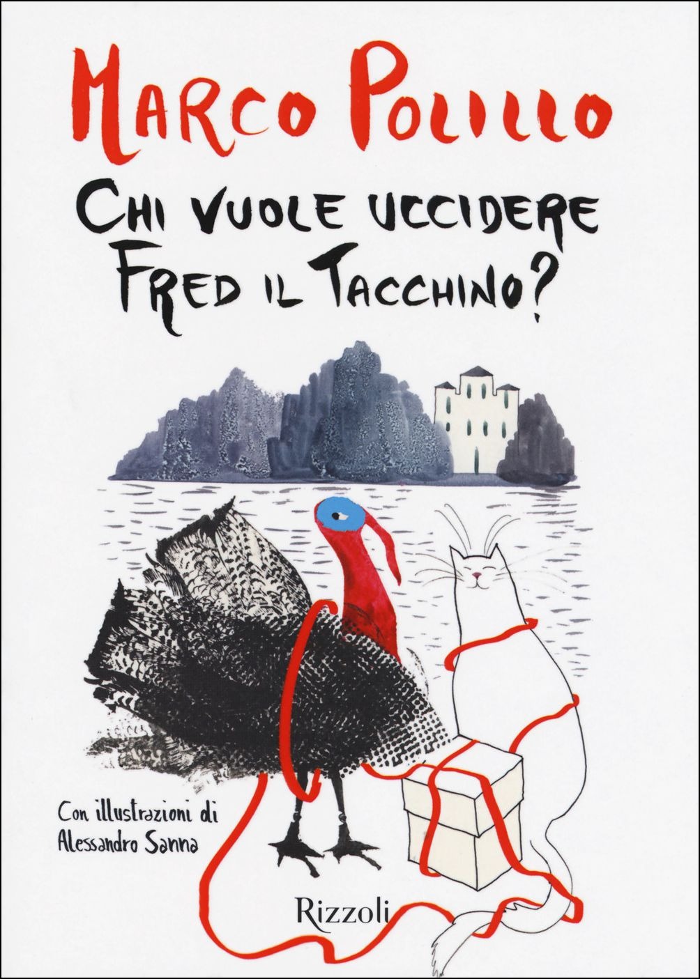 vuole_uccidere_Fred_tacchino_rizzoli