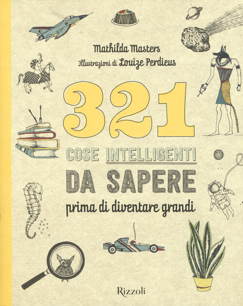 321 Cose Da Sapere Prima Di Diventare Grandi