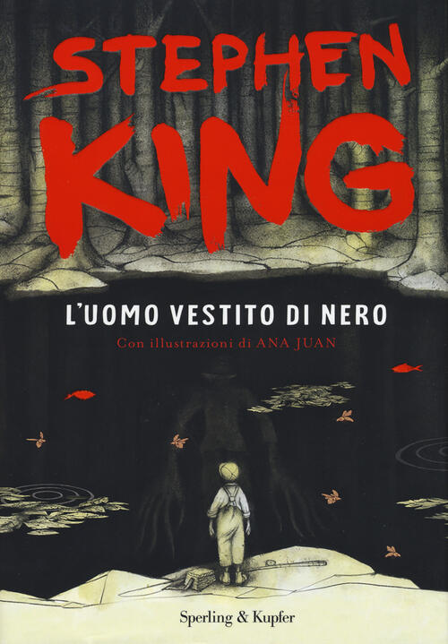 L' uomo vestito di nero. Ediz. illustrata Stephen King Libro Libraccio.it
