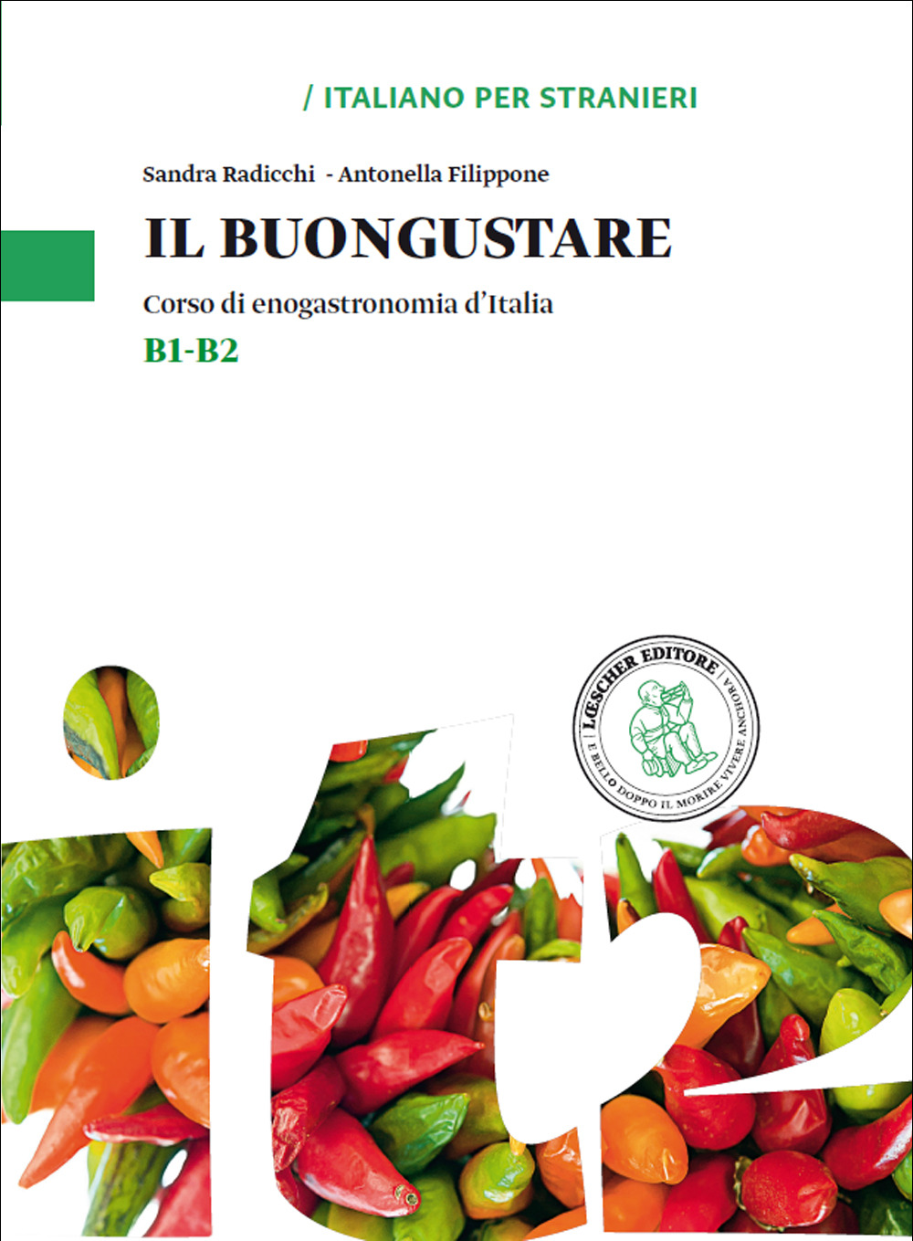 Image of Il buongustare. Corso di enogastronomia d'Italia. Livello B1-B2