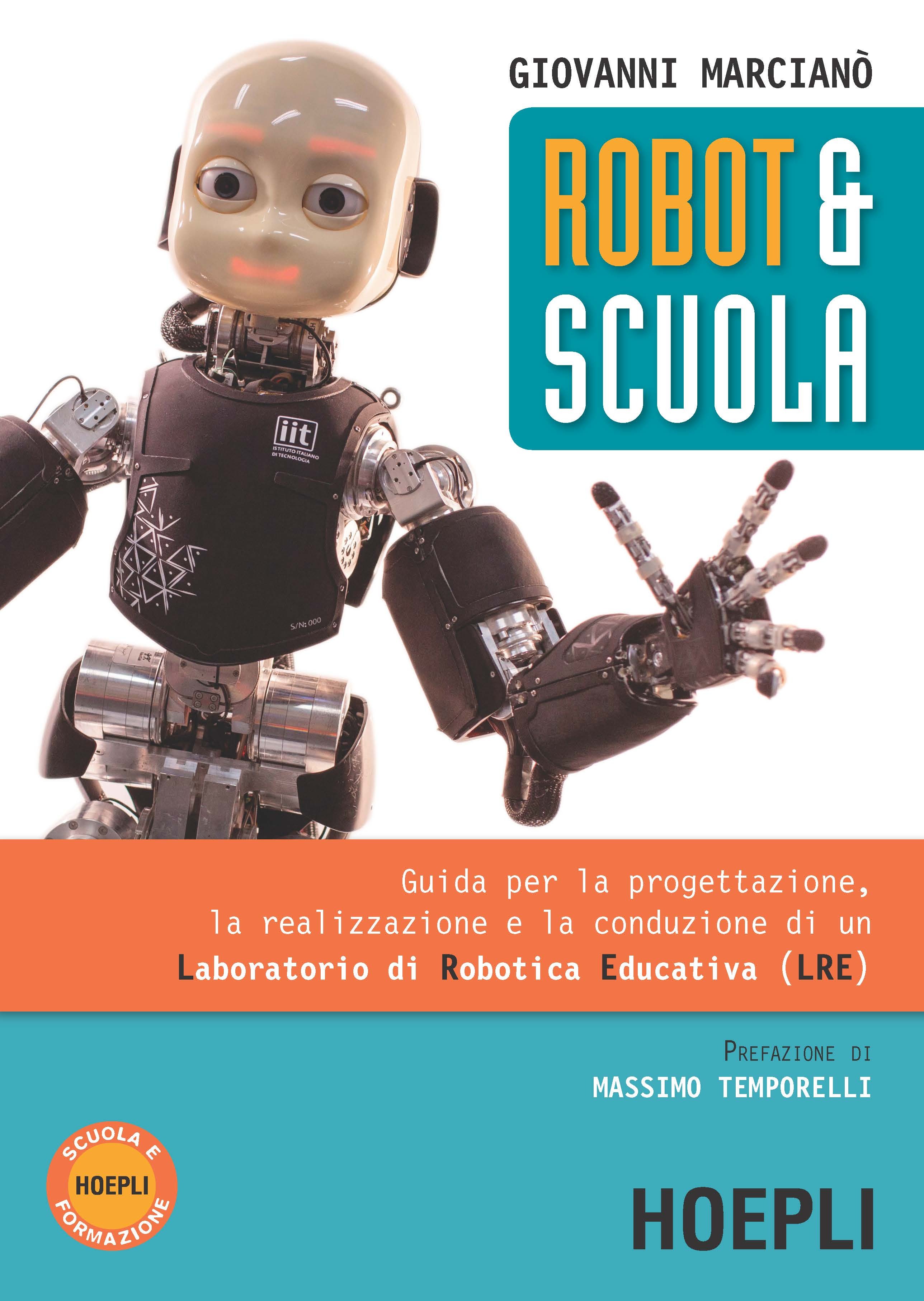 Image of Robot & scuola. Guida per la progettazione, la realizzazione e la...