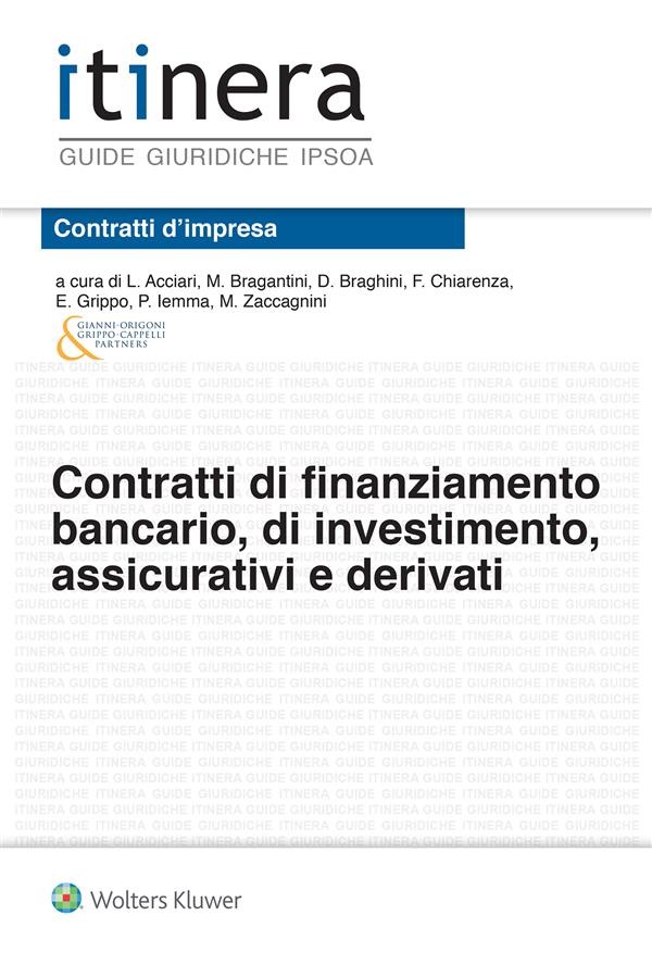 Contratti di finanziamento bancario, di investimento, assicurativ...