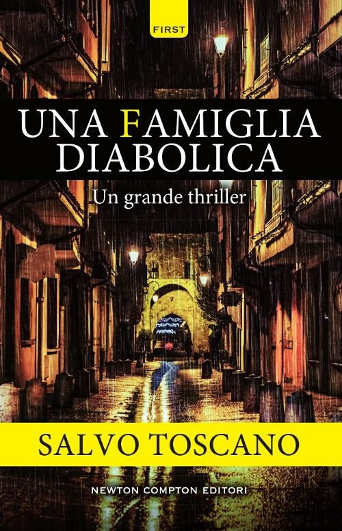 Una famiglia diabolica Salvo Toscano Libro Libraccio.it