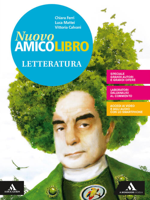 Nuovo amico libro. Letteratura. Con ebook. Con espansione online Vittoria Calvani, Chiara
