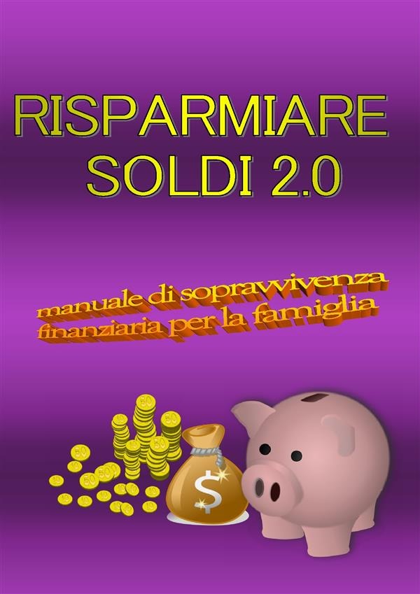 Risparmiare soldi 2.0