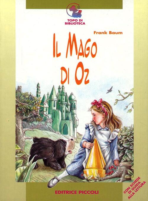 Il mago di Oz - L. Frank Baum Libro - Libraccio.it