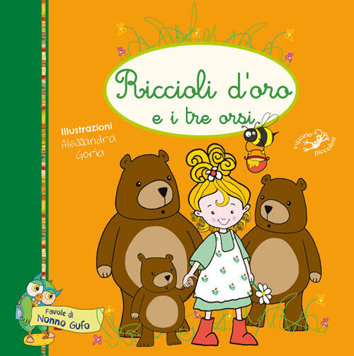 Riccioli d'oro e i tre orsi. Ediz. illustrata Alessandra Goria Libro Libraccio.it Riccioli d'oro e i tre orsi. Ediz. illustrata Alessandra Goria Libro Libraccio.it