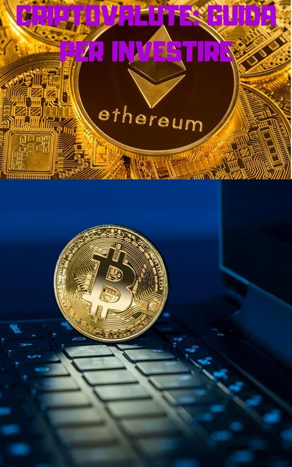 Criptovalute: guida per investire