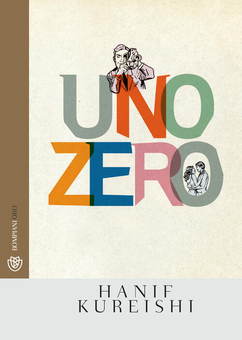 Uno zero Hanif Kureishi Libro Libraccio.it