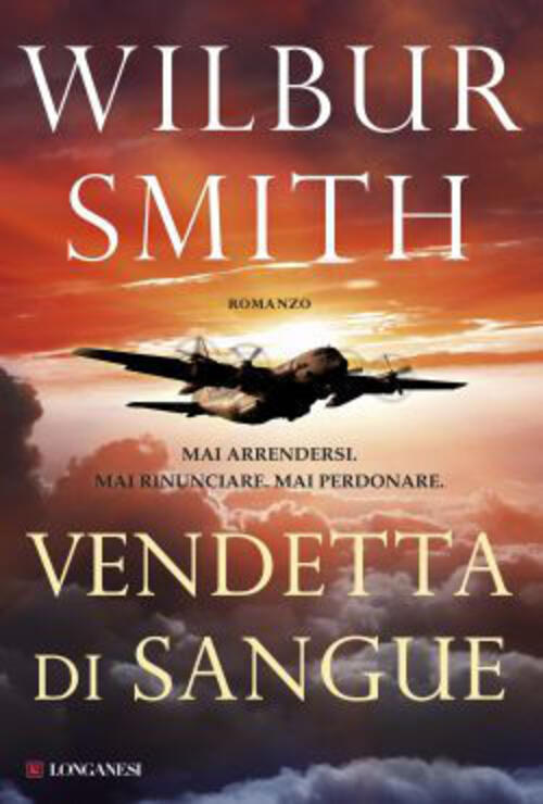 Ultimo Libro Di Wilbur Smith Il Richiamo Del Corvo