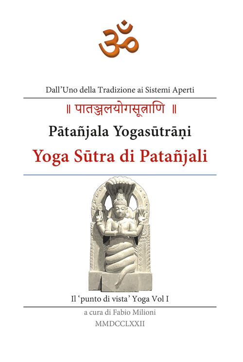 Yoga Sutra Di Patanjali Vol 1 Punto Di Vista Yoga Il Libro Libraccio It