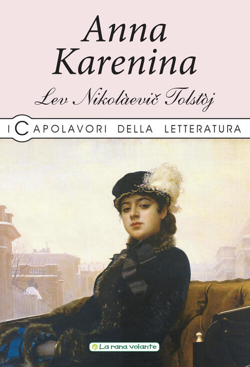 Anna Karenina Lev Tolstoj Libro Libraccio.it