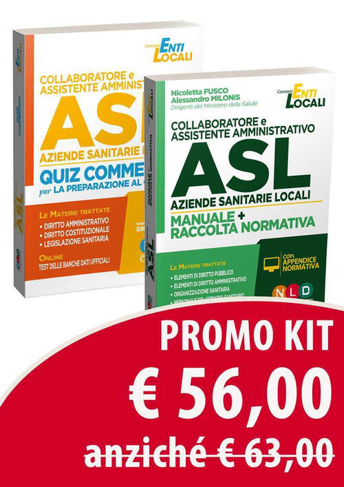 Kit Collaboratore E Assistente Amministrativo Asl Aziende Sanitarie Locali Manuale Raccolta Normativa Collaboratore E Assistente Amministrativo Asl Aziende Sanitarie Locali Quiz Commentati Per La Preparazione Al Concorso Nicoletta Fusco