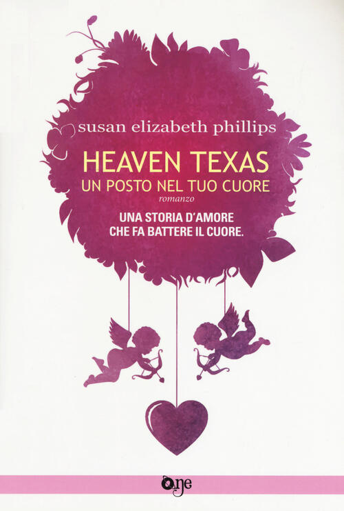 Heaven Texas. Un posto nel tuo cuore Susan Elizabeth Phillips Libro Libraccio.it Heaven Texas. Un posto nel tuo cuore Susan Elizabeth Phillips Libro Libraccio.it