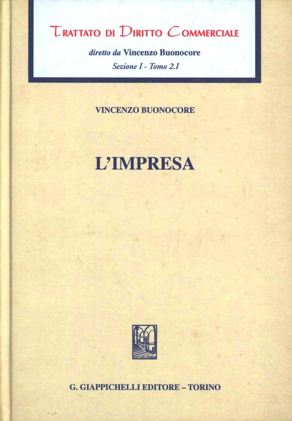 Image of Trattato di diritto commerciale. Sez. I. Vol. 21: L'impresa.