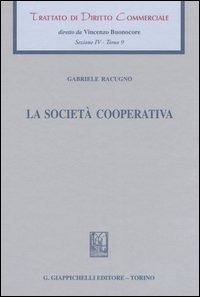 Image of Trattato di diritto commerciale. Sez. IV. Vol. 9: La società coop...