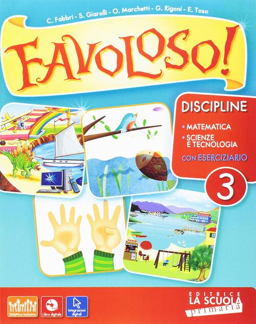 Favoloso Con E Book Con Espansione Online Vol 3 Cristina Fabbri Silvana Giarolli Orazio Marchetti Libro