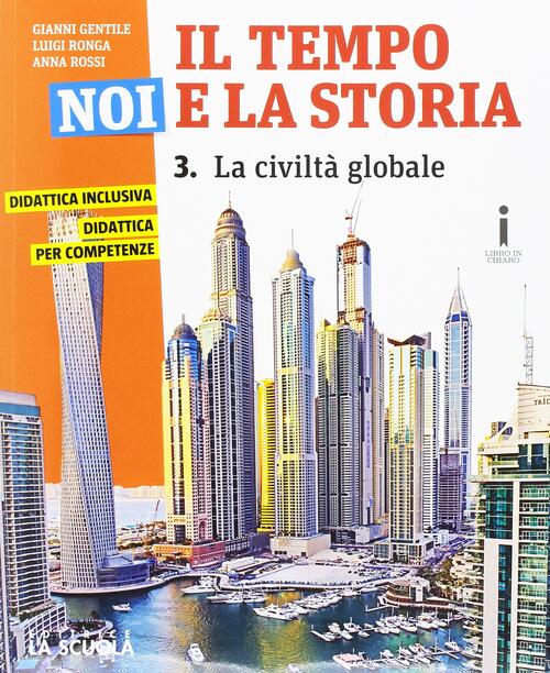 Il tempo, noi e la storia. Ediz. plus. Con DVDROM. Con ebook. Con espansione online. Vol. 3 Il tempo, noi e la storia. Ediz. plus. Con DVDROM. Con ebook. Con espansione online. Vol. 3