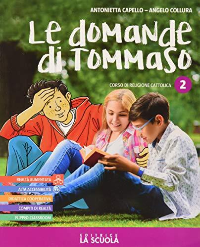 Le domande di Tommaso. Corso di religione cattolica. Con e-book. Con