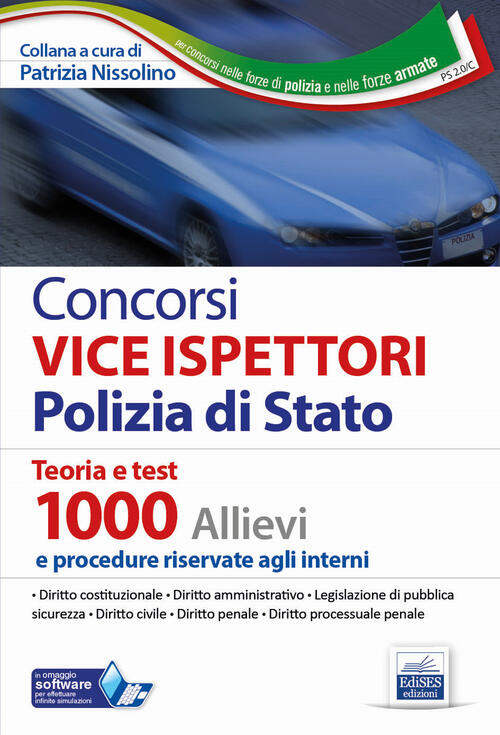 Concorsi Vice Ispettori Polizia di Stato. Teoria e test 1000 allievi e