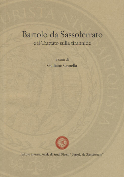 Bartolo Da Sassoferrato Trattato Sulla Tirannide