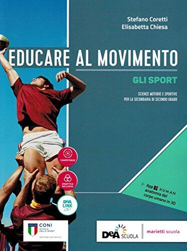 Educare Al Movimento Gli Sport Con Ebook Con Espansione Online N Lovecchio G Fiorini E Chiesa