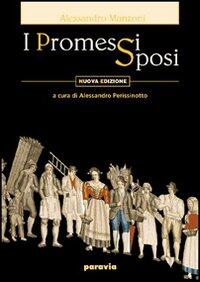 I Promessi Sposi Per Il Biennio Alessandro Manzoni Perissinotto Libro Libraccio It