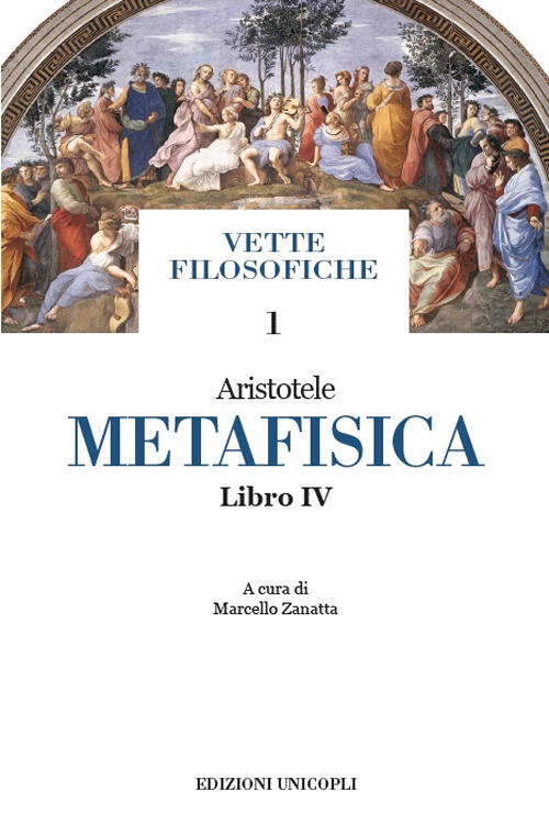 Metafisica. Libro IV Aristotele Libro Libraccio.it