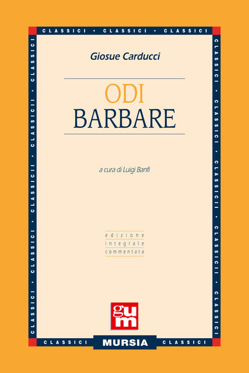 Una Delle Odi Barbare Di Carducci