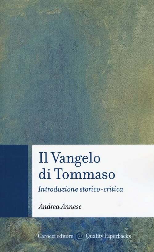 Il Vangelo Di Tommaso Con Spiegazione